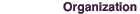 Organization